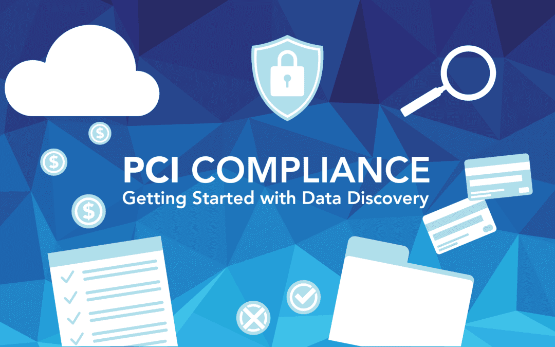 PCI Compliance getting started with data discovery Polymer